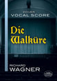 DIE WALKURE VOCAL SCORE cover